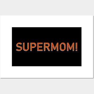 supermom typography T shirt Posters and Art